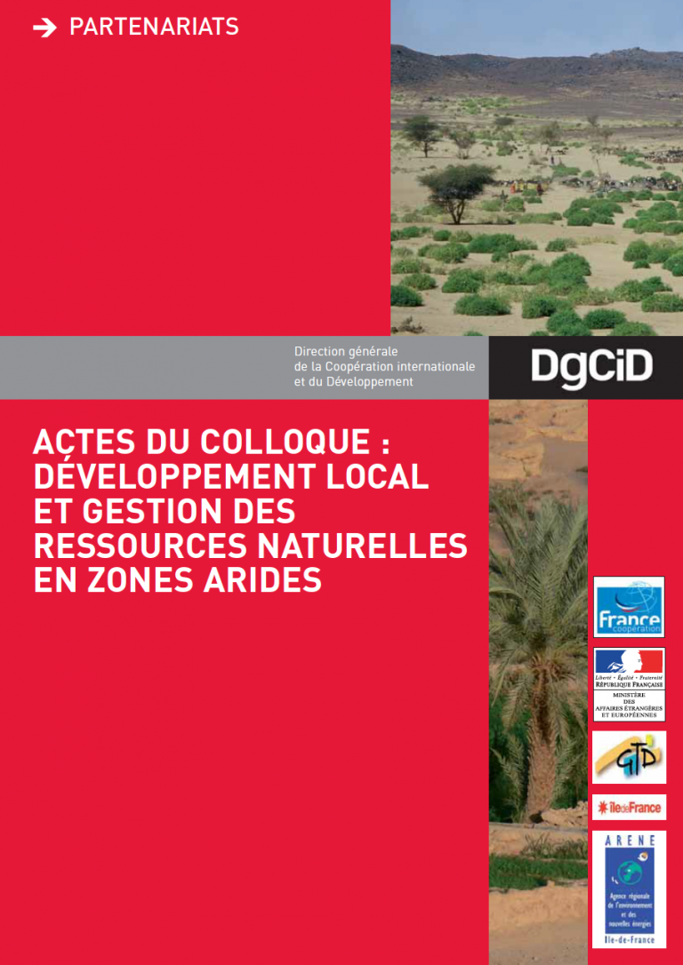 Actes du colloque : développement local et gestion des ressources naturelles en zones arides